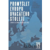 Promýšlet Evropu dvacátého století - Lenka Pokorná Korytarová