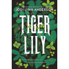 Tiger Lily (Jodi Lynn Anderson)(Brožovaná)