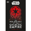 Star Wars The Rise and Fall of the Galactic Empire - Chris Kempshall