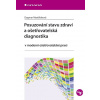 Posuzování stavu zdraví a ošetřovatelská diagnostika