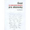Úvod do matematické ekonomie pro ekonomy