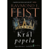 Sága ohňotvůrců: Sága ohňotvůrců: Král popela - Raymond E. Feist - online doručenie