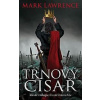 Trnový císař - Mark Lawrence