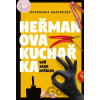 Heřmanova kuchařka - Vař jako mišulin - Heřman Gazda