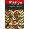 Motivace a osobnost - Abraham H. Maslow
