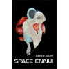 Space Ennui - Scum Green