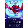 Na krídlach búrky - Kiran Millwood Hargrave