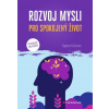 Rozvoj mysli pro spokojený život