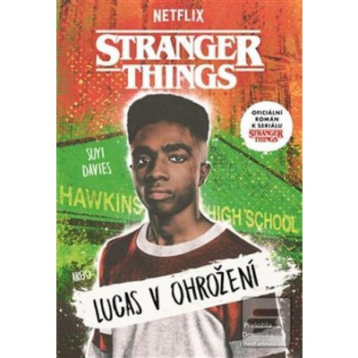 Stranger Things Lucas v ohrožení (Suyi Davies)