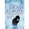Dead Europe Tsiolkas Christos Author