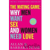 The Mating Game - Barbara Pease, Allan Pease