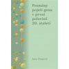 Proměny pojetí genu v první polovině 20. století