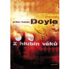 Z hlubin věků - Arthur Conan Doyle