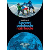 Severní polokoule naší koule - Radek Jaroš