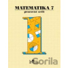 Matematika 7 Pracovní sešit 1 - Josef Molnár