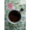 Slaná káva (Filip Koleják)