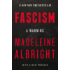 Fascism: A Warning