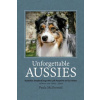 Unforgettable Aussies Volume II (PAULA J MCDERMID)(Brožovaná)