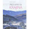 Aká sme to krajina
