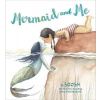 Mermaid and Me