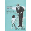 Ako som zachránil dedičstvo Kennedyovcom - Anton Blaha