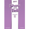 Show and Tell 3 Teacher's Book - G.; Whitfield, M. Pritchard