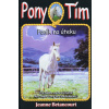 Poník na úteku (Pony Tím 7) - Betancourt Jeanne