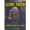 Tajemné podzemí - Jiří Tomis