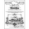 Nístějka - Přemysl Špráchal, Rostislav Vojkovský