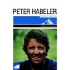 Peter Habeler: Cílem je vrchol - Karin Steinbach Peter Hebeler
