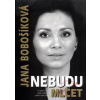 Nebudu mlčet - Bobošíková Jana