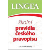 Školní pravidla českého pravopisu - autor neuvedený