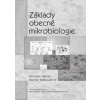 Základy obecné mikrobiologie - Miroslav Němec, Dagmar Matoulková