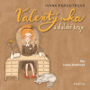 Valentýnka a daleké kraje (audiokniha pro děti) (Ivana Peroutková)