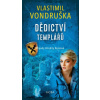 Dědictví templářů - Vondruška Vlastimil