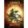 Umrlčí tanec - Daniel Tučka