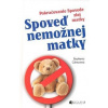Spoveď nemožnej matky - Stephanie Calmanova