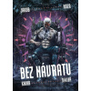 Bez návratu: kniha druhá - Jakub Hoza, Dawid Boldys (ilustrátor)