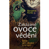Zakázané ovoce vědění - Benjamin Kuras