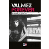 Valmez Forever - Zdena Koláček