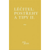 Léčitel Postřehy a tipy II. - Jan Jílek