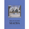 Milan Stano MAĽBA