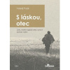 S láskou, otec - Valerij Puzik