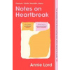 Notes on Heartbreak - Annie Lord, Trapeze