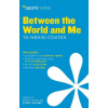 Between the World and Me by Ta-Nehisi Coates