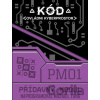 Kód: Ovládni kyberprostor - Přídavný modul 1 (rozšírenie) - Michael Yang
