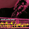 LP Charlie Parker: Charlie Parker Plays Cole Porter LTD | CLR