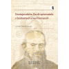 Dostojevského Deník spisovatele v kontextech a konfrontacích - Lenka Odehnalová