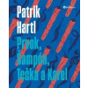 Prvok, Šampón, Tečka a Karel / Dárkové ilustrované vydání - Hartl Patrik