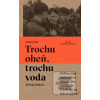 Trochu oheň, trochu voda (Andrej Bán)